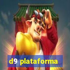 d9 plataforma